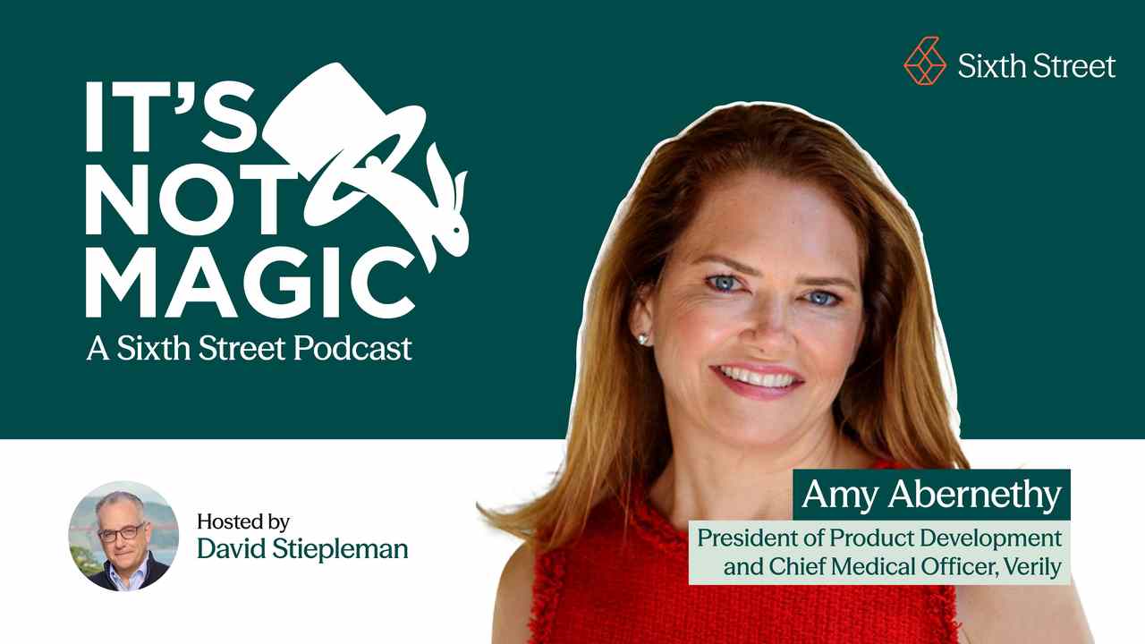 Amy Abernethy, President of Product Development and Chief Medical Officer of Verily