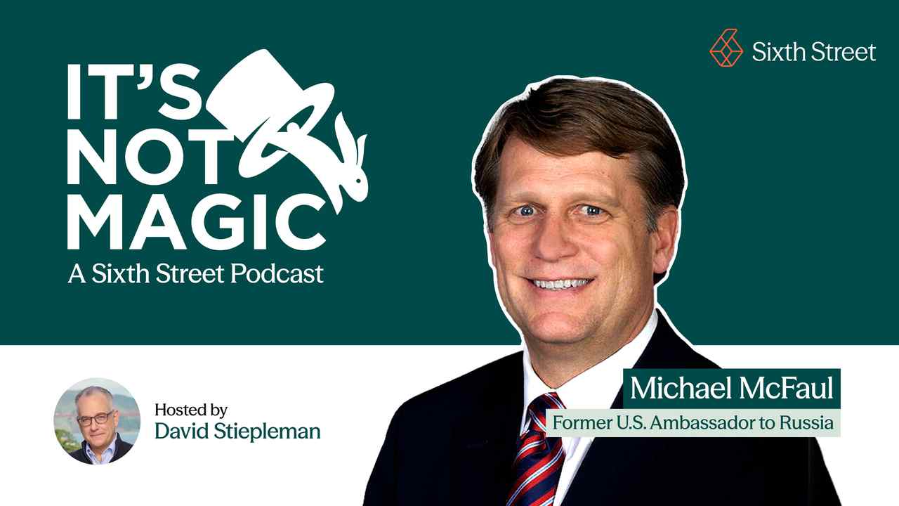 Michael McFaul, Former U.S. Ambassador to Russia