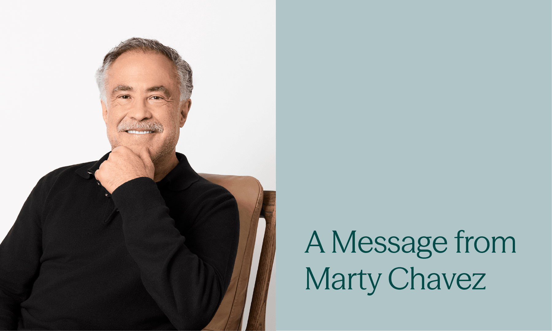 A Message from Marty Chavez