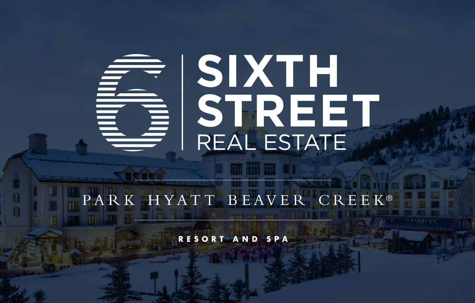 Sixth Street Acquires the Park Hyatt Beaver Creek Resort & Spa