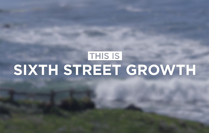 This is Sixth Street Growth